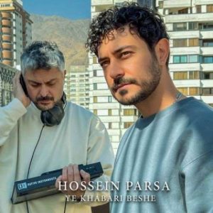 دانلود آهنگ حسین پارسا یه خبری بشه