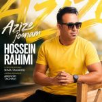 آهنگ حسین رحیمی عزیز جونم